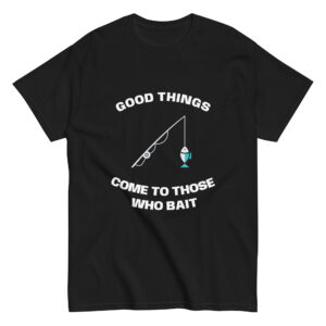 Good things happen to those who bait