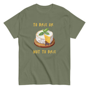 To brie or not to brie